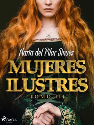 cover image of Mujeres ilustres. Tomo III